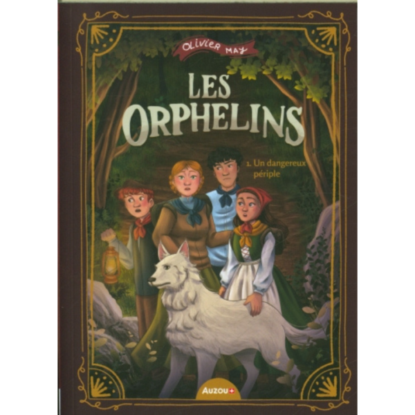 Les Orphelins - Tome 1