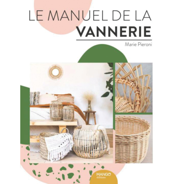 Le manuel de la vannerie