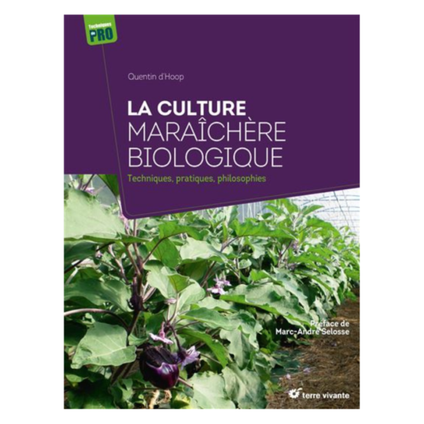 La culture maraîchère biologique