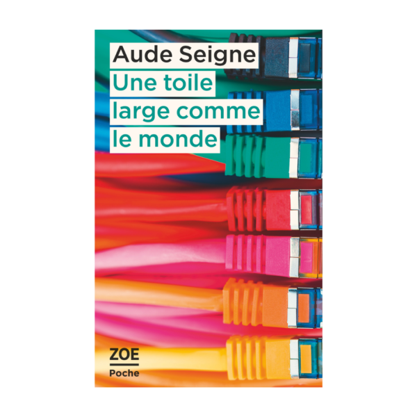 Une toile large comme le monde