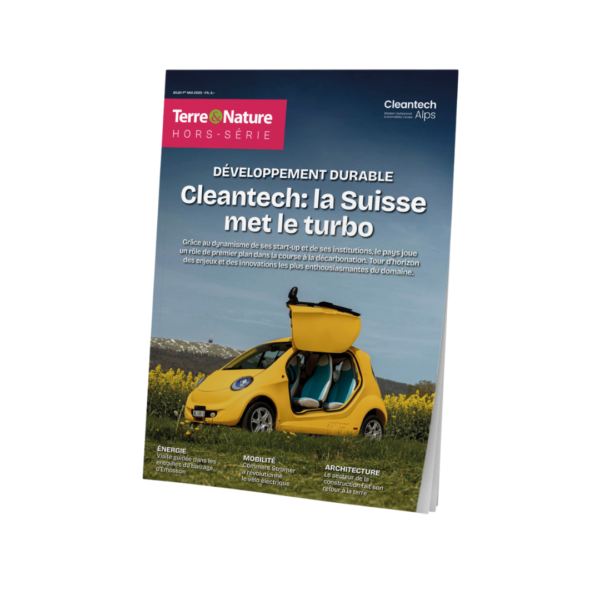 Hors-Série Développement durable 2025 : Cleantech la Suisse met le turbo