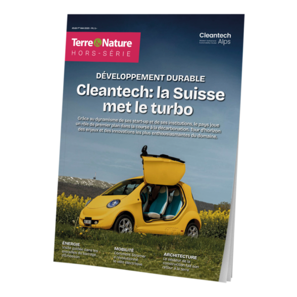 Hors-Série Développement durable 2025 - Cleantech la Suisse met le turbo