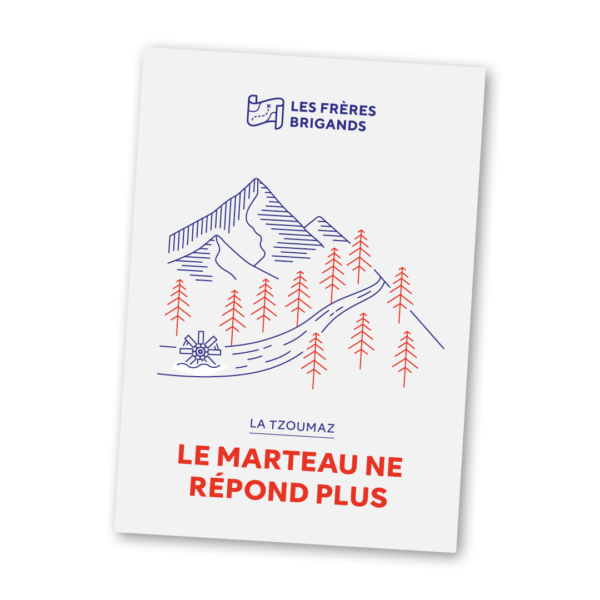 Kit aventure - La Tzoumaz, le marteau ne répond plus