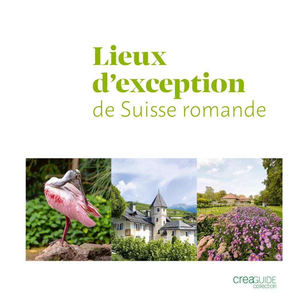 Lieux d’exception de Suisse romande