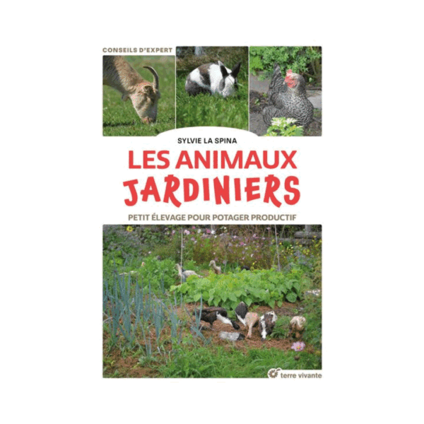 Livre les animaux jardiniers de chez Terre Vivante|||||||||