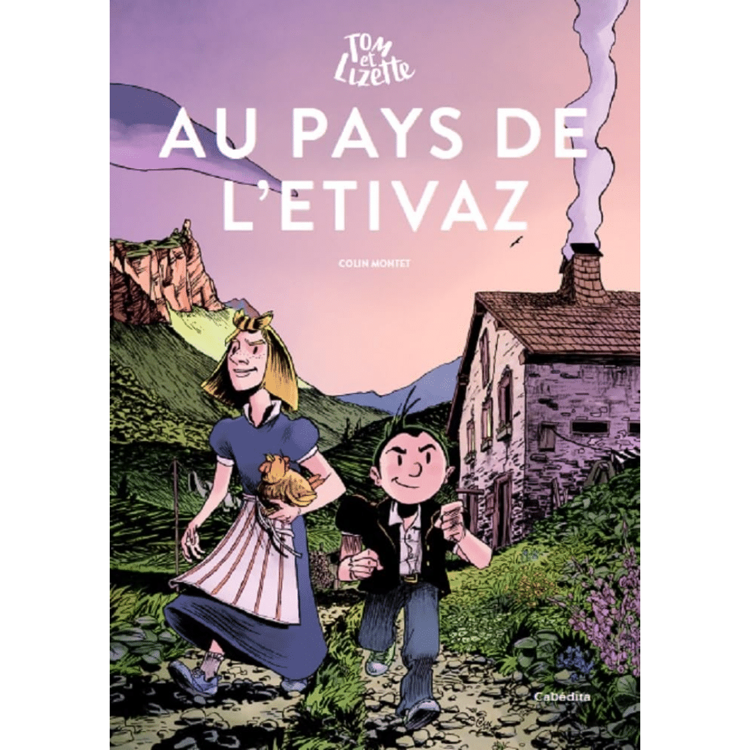 Au pays de l’Étivaz